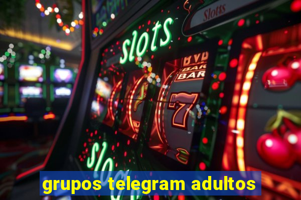 grupos telegram adultos
